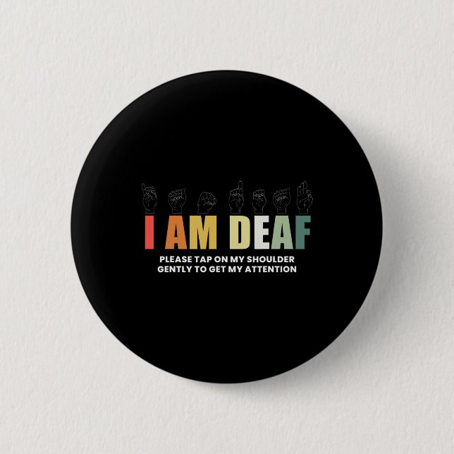 Im Deaf Deaf-Mute Sign-Language Deaf Awareness 2 Inch Round Button (Front)