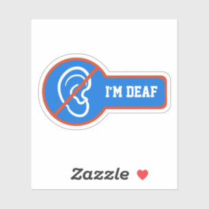 i'm deaf - deafness unique design