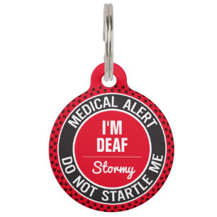 I'm Deaf Pet Medical Alert Custom Name and Number Pet Tag