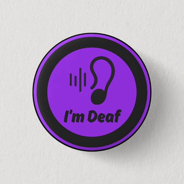 I'm deaf symbol - black and purple 1 inch round button (Front)