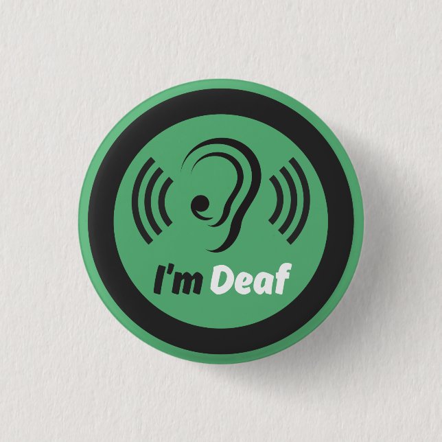 i'm deaf symbol -  simple ear with green & black 1 inch round button (Front)