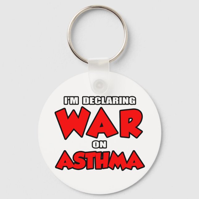 I'm Declaring War on Asthma Keychain (Front)