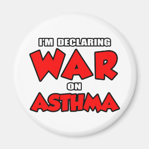 I'm Declaring War on Asthma Magnet