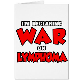 I'm Declaring War on Lymphoma