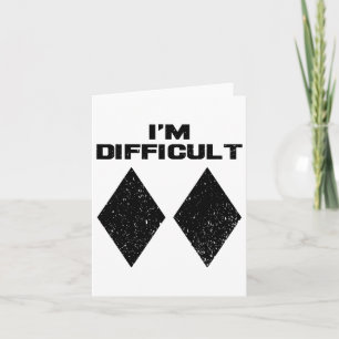 I'm Difficult Funny Double Black Diamonds Ski Snow Card