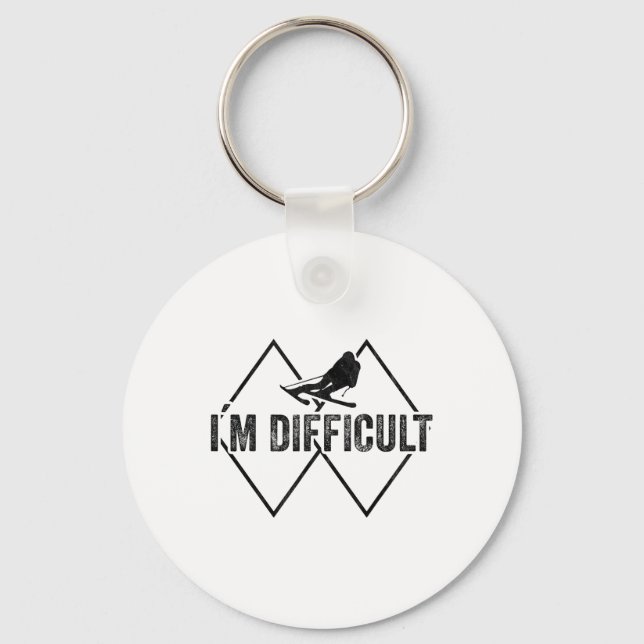 I'm Difficult Funny Ski Snow Skier Skiing Downhill Keychain (Front)