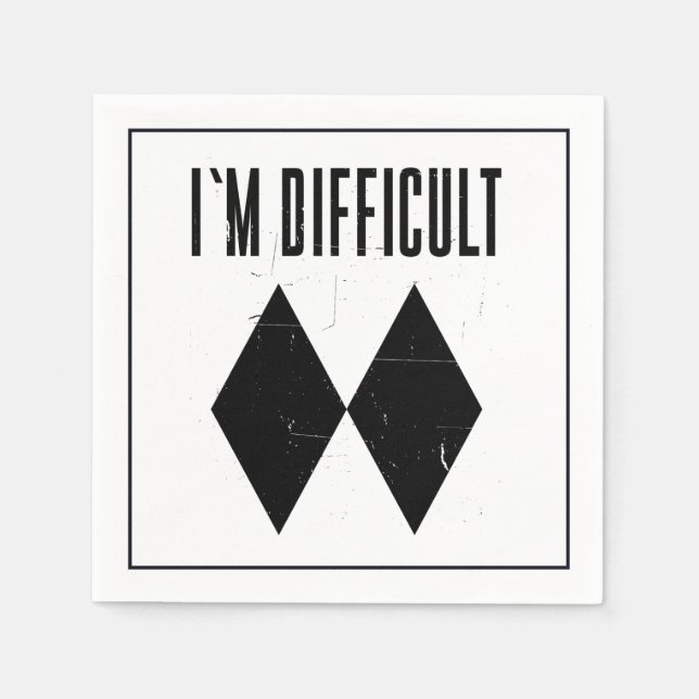 I'm Difficult Ski Double Black Diamond  Napkin (Front)