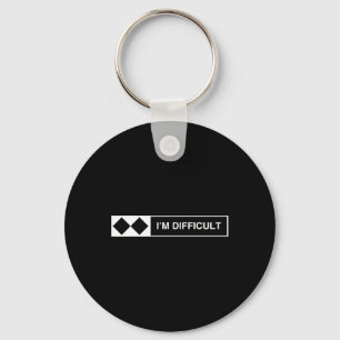 I'm Difficult Ski Snowboard Funny Snowboarding Win Keychain