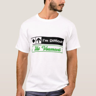 I'm Difficult Ski Trail Sign T-Shirt