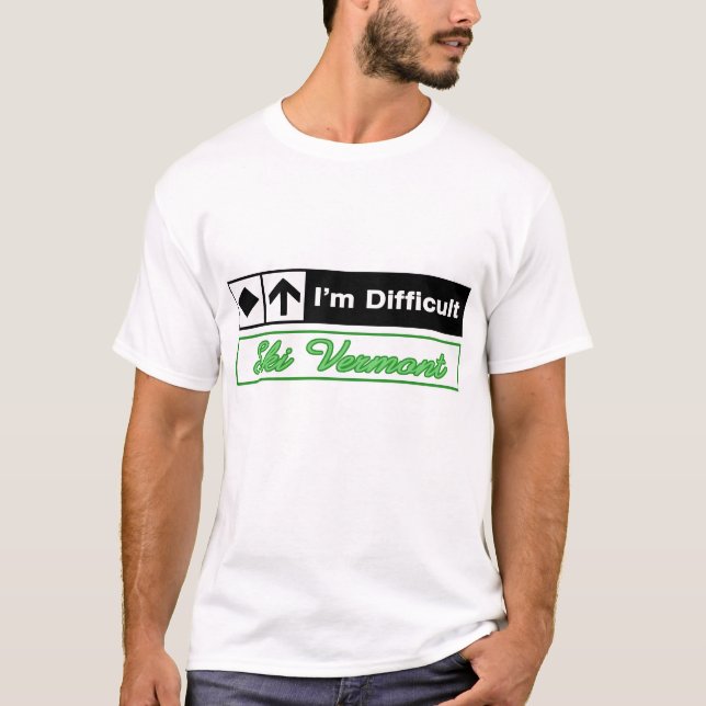 I'm Difficult Ski Trail Sign T-Shirt (Front)
