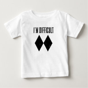 I'm Difficult Skiing Double Black Diamond Baby T-Shirt