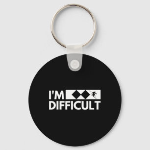 I'm Difficult Snow Ski Trip Funny Snow Skiing Down Keychain