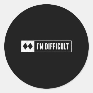 I'M Difficult Snowboard Ski Mountain Sign Classic Round Sticker