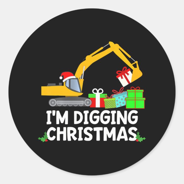 Im Digging Christmas Tractor Boys Excavator Classic Round Sticker (Front)