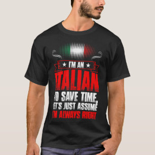 Im d'Italien un T-shirt de droit toujours