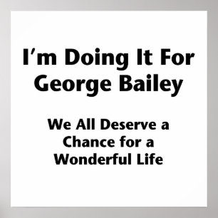 I'm Doing It For George Bailey -- Occupy Wall St. Poster