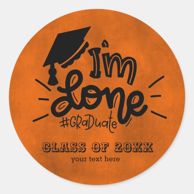 I'm done - Orange Classic Round Sticker (Front)