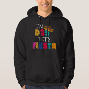 I'm Dos Let's Fiesta Taco Twosday  Hoodie