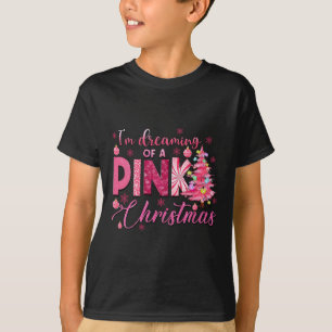 I'm Dreaming Of A Pink Christmas Funny Pink Christ T-Shirt