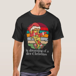 I'm Dreaming Of A Slice Christmas Dabbing Santa Cl T-Shirt