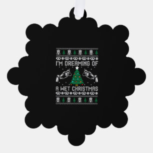 Im Dreaming Of A Wet Christmas  Ornament Card