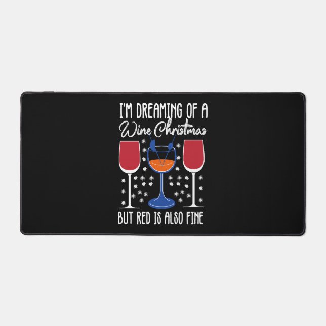 I'm Dreaming Of A White Christmas But Red Is Also Desk Mat (Front)