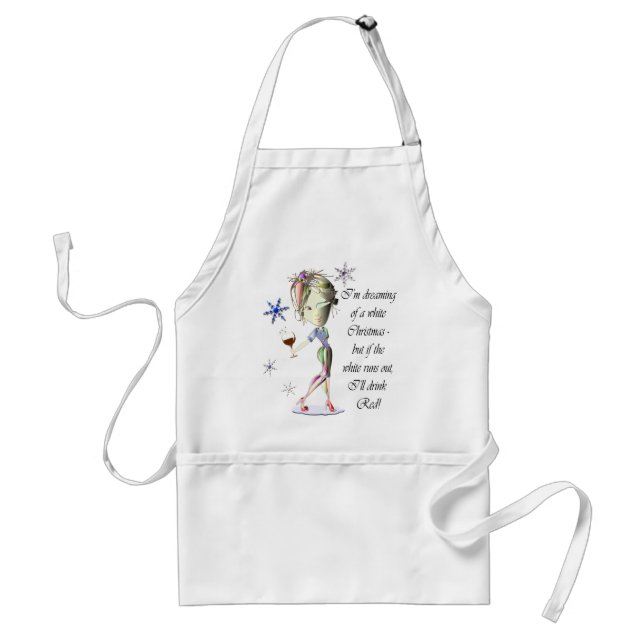I'm dreaming of a white Christmas, Funny Wine Gift Standard Apron (Front)
