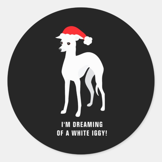 Im Dreaming Of A White Iggy Christmas  Classic Round Sticker (Front)