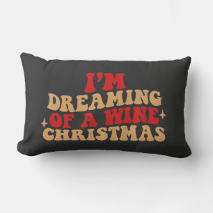 I'm Dreaming Of A Wine Christmas-Drinking-Xmas Lumbar Pillow