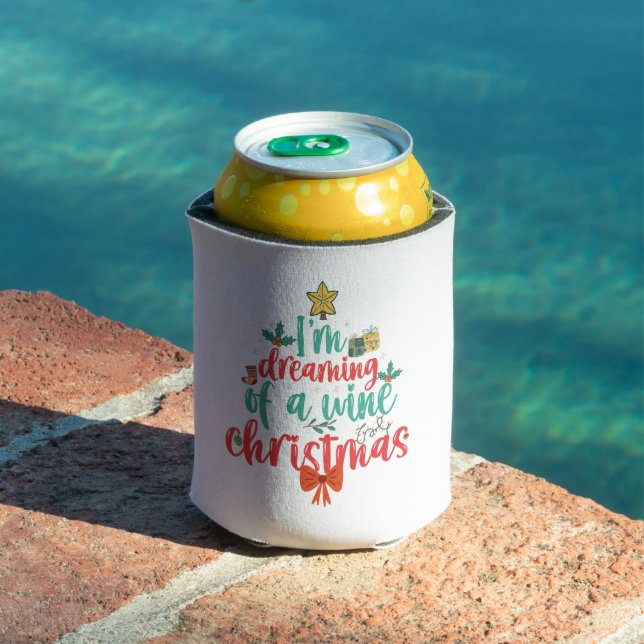 I'm Dreaming Of a Wine CHristmas Funny Xmas Tree Can Cooler (In Situ Pool)
