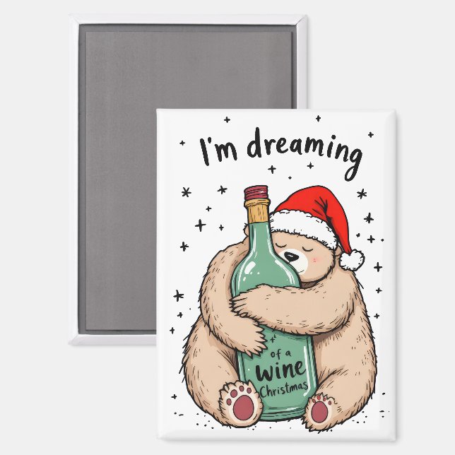 I'm Dreaming of a Wine Christmas  Magnet (Front/Back)