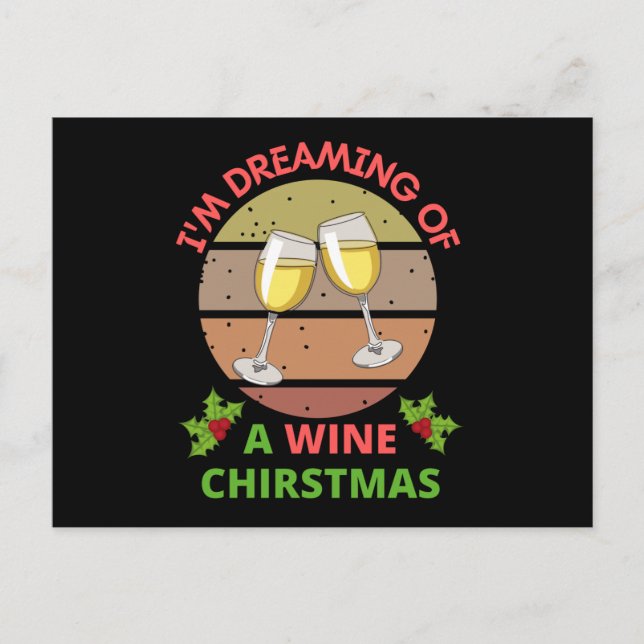 I'm dreaming of a wine christmas postcard (Front)