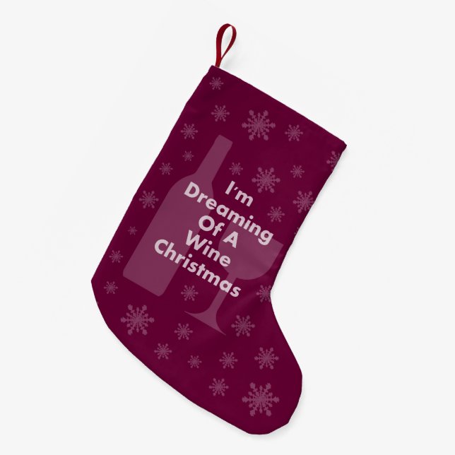 I'm Dreaming Of A Wine Christmas Small Christmas Stocking (Front (Hanging))