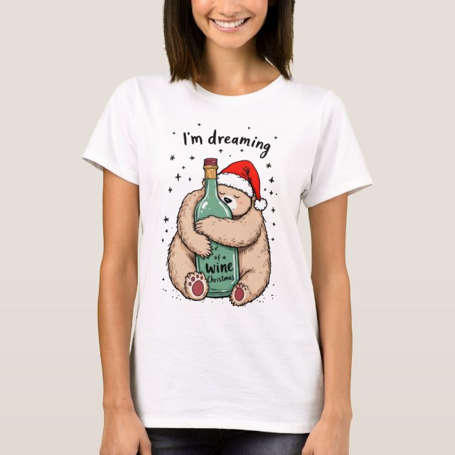I'm Dreaming of a Wine Christmas  T-Shirt (Front)