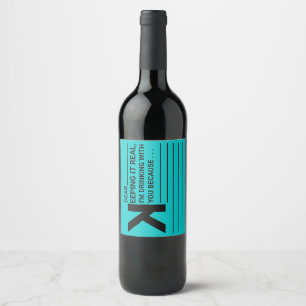 I'm Drinking With You Because... Wine Label