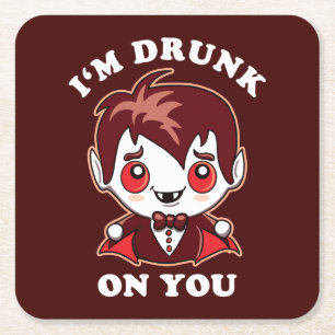 I'm Drunk On You Cute Vampire Love Declaration Square Paper Coaster