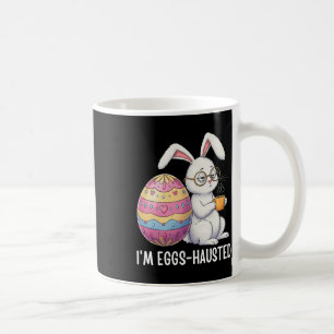 I'm Eggshausted Sleepy Bunny Holding A Coffee Mug 