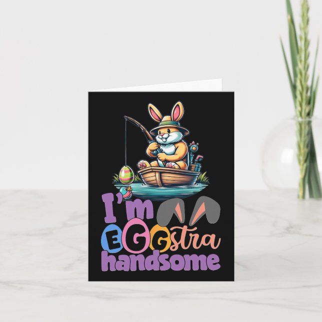 Im Eggstra Handsome Bunny Fishing B Fish Easter Da Card (Front)