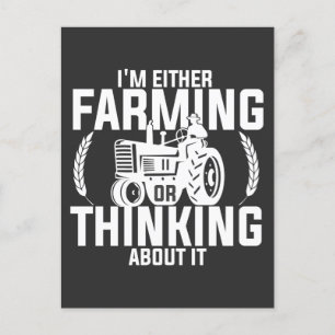 I'm Either Farming Or Thinking About It funny Postcard