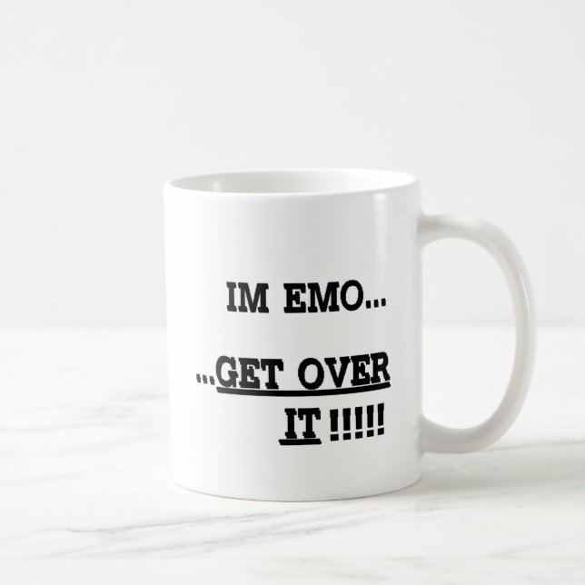 Im Emo... GET OVER IT Coffee Mug (Right)