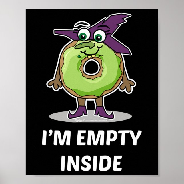 I'm Empty Inside Halloween Doughnut Design  Poster (Front)