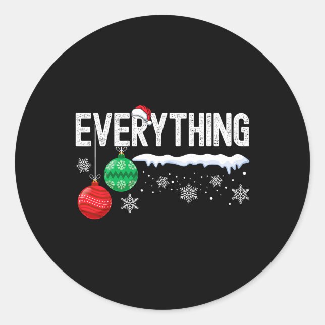 I'm Everything I Want For Christmas Xmas Couple Ma Classic Round Sticker (Front)