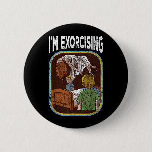 Im Exorcising Halloween Fitness Gym 2 Inch Round Button