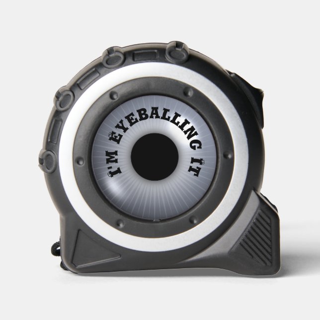 I'm Eyeballing It funny handyman measurement quote 1 (Front)