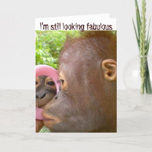 I'm Fabulous Sarcasm for Friends Card