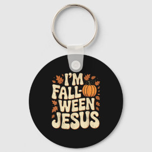 I'm Fall-o-ween Jesus Halloween Christian Groovy P Keychain