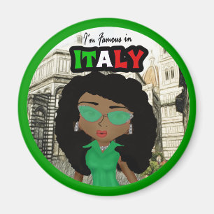 I'm Famous in Italy Diva -Dark Magnet