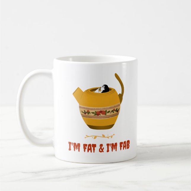 I'm fat & I'm fab Coffee Mug (Left)