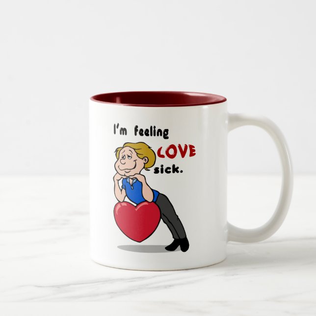 I'm Feeling Love Sick Mug (Right)