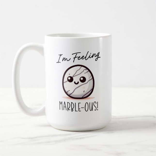 I'm Feeling Marble-ous - Cute Geology Pun Cartoon Coffee Mug (Left)